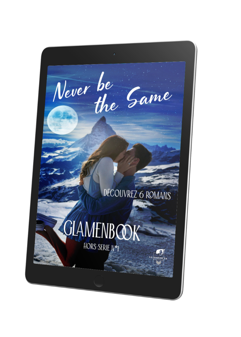 Never be the same Glamenbook HorsSérie 1